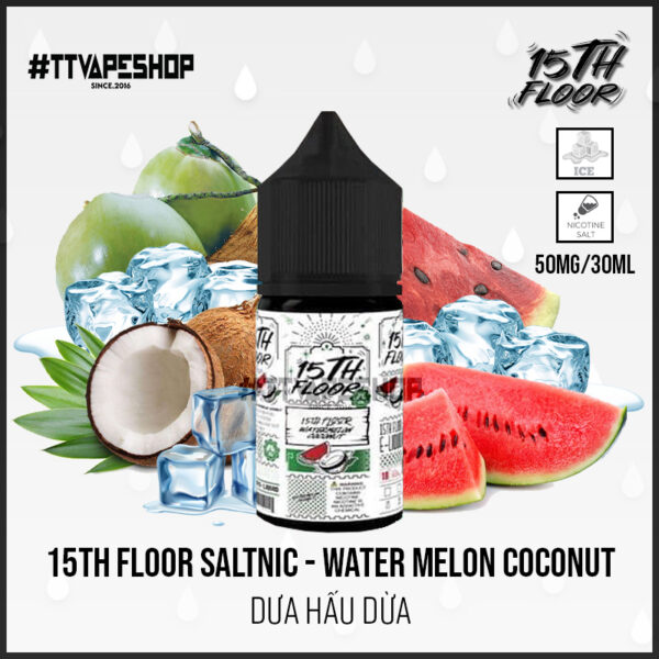 15th Floor 30mg/30ml   Water Melon Coconut   Dưa Hấu Dừa - Image 2