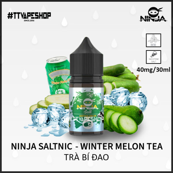 Ninja Saltnic 40-60mg/30ml – Winter Melon Tea ( Trà Bí Đao)